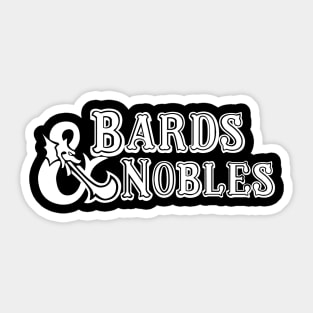 Bards and Nobles Sticker